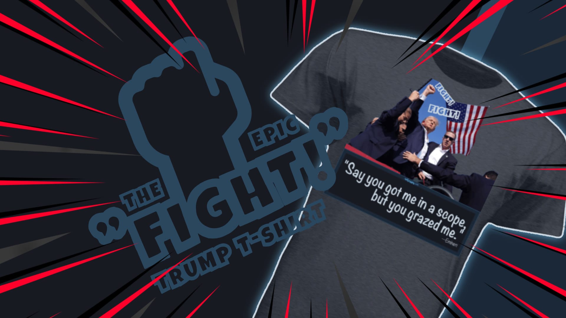 The Epic "Fight!" Trump T-Shirt