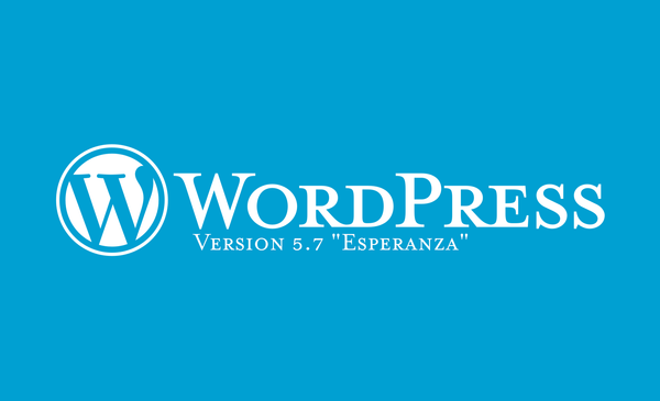 Meet WordPress 5.7 “Esperanza”